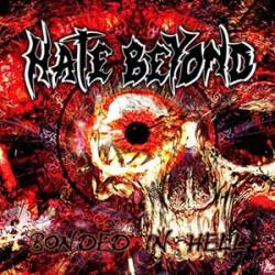 Hate Beyond : Bonded in Hell